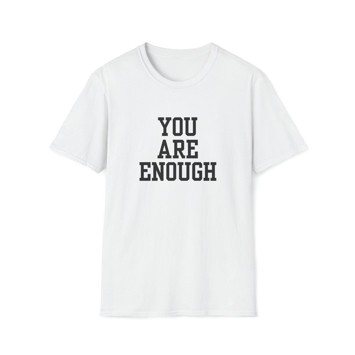 You are Enough Unisex Softstyle T-Shirt (Multiple Colors)