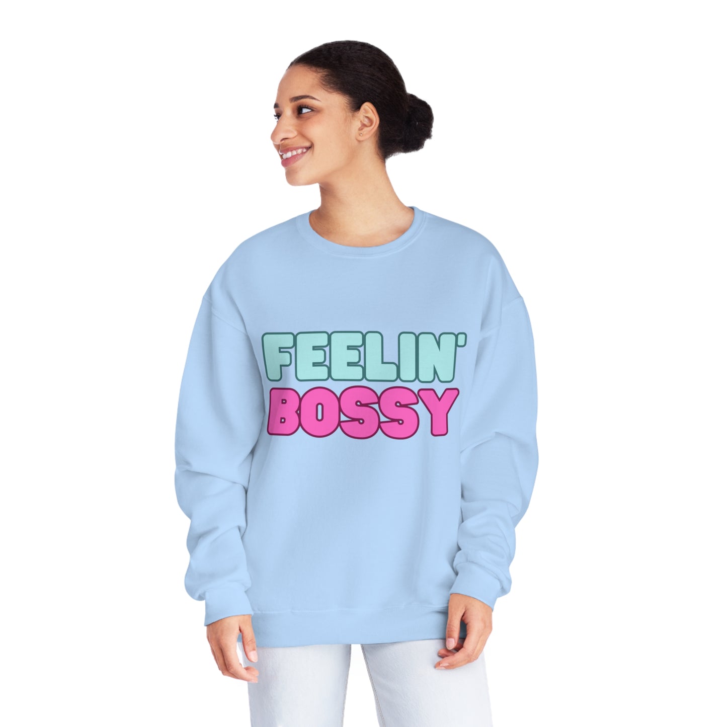 Feeling' Boss Unisex NuBlend® Crewneck Sweatshirt (Multiple colors)