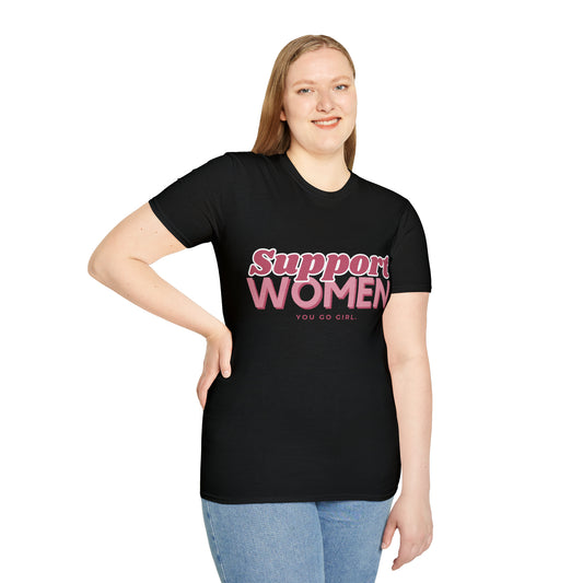 Support Women Unisex Softstyle T-Shirt