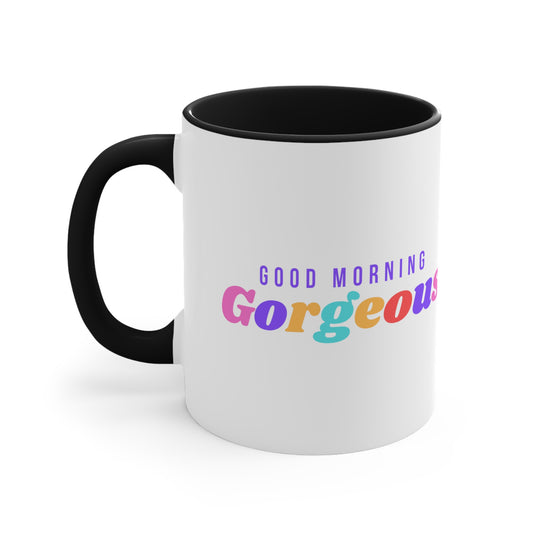 Good Morning Gorgeous Accent Coffee Mug, 11oz