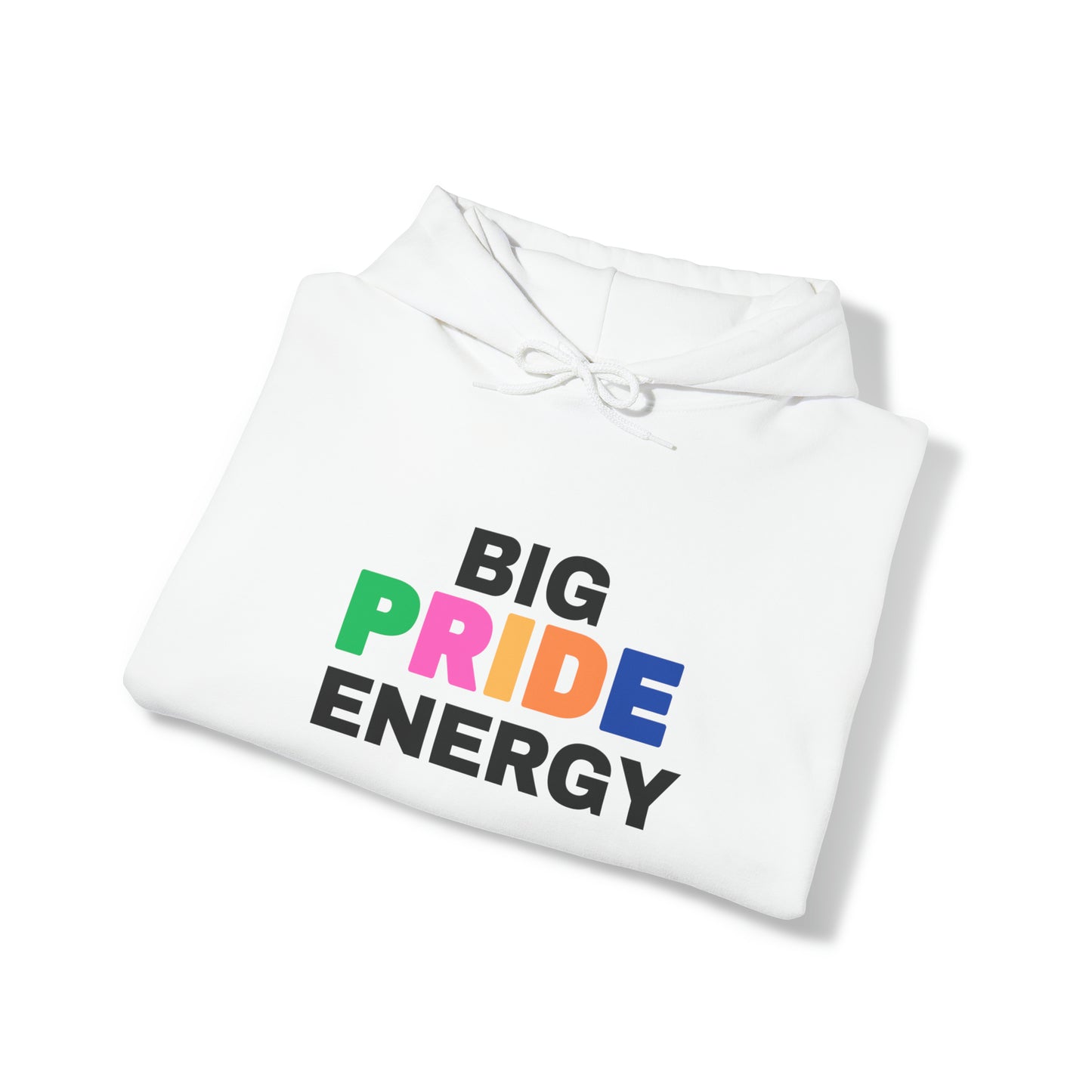 Big Pride Energy Unisex Heavy Blend™ Hooded Sweatshirt (Multiple Colors)