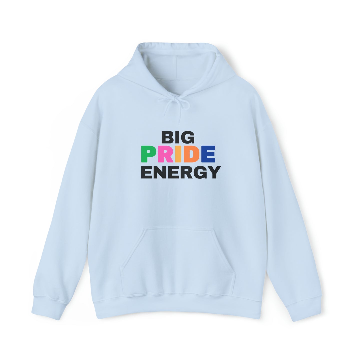 Big Pride Energy Unisex Heavy Blend™ Hooded Sweatshirt (Multiple Colors)