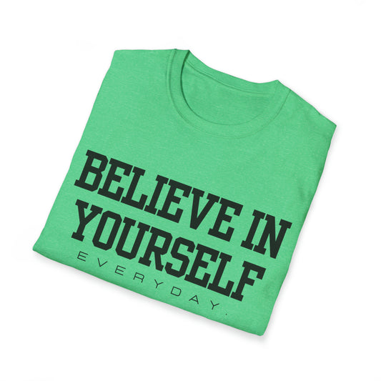 Believe In Yourself Unisex Softstyle T-Shirt (Multi-colors)