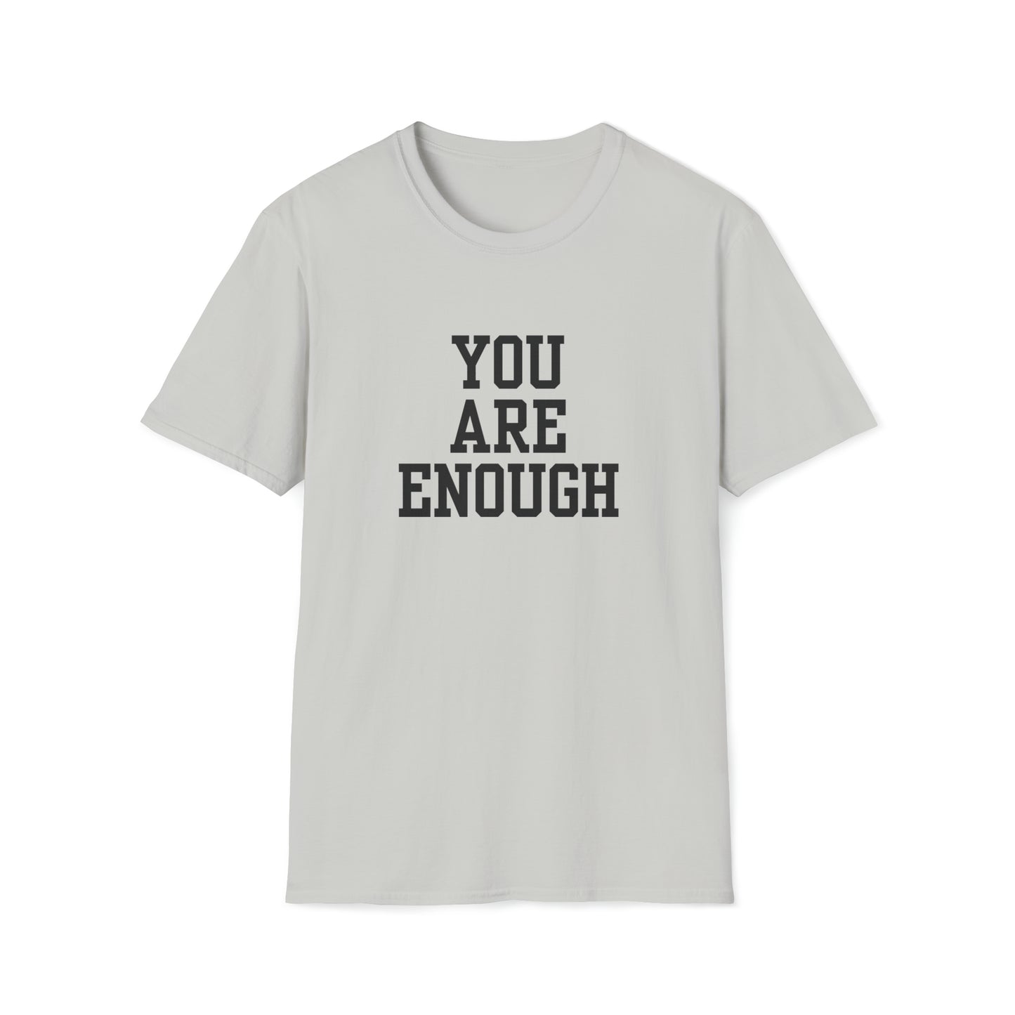 You are Enough Unisex Softstyle T-Shirt (Multiple Colors)