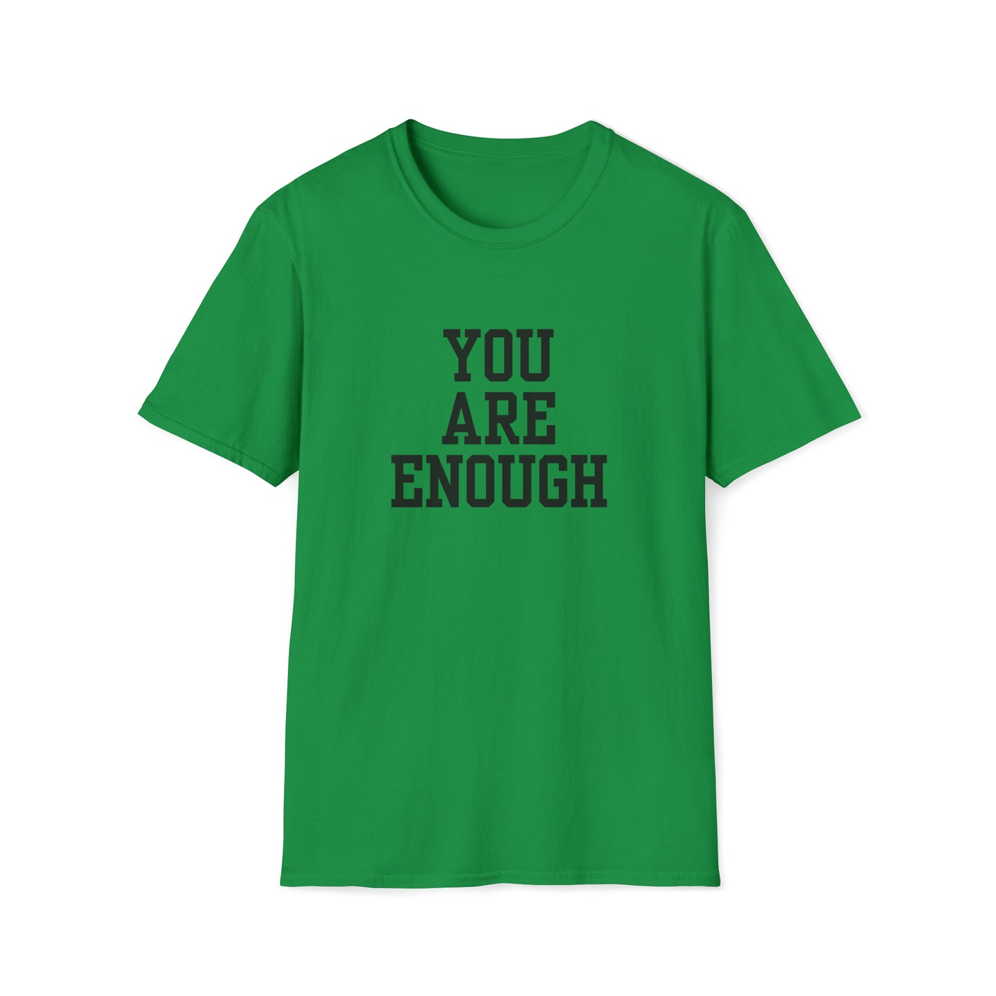 You are Enough Unisex Softstyle T-Shirt (Multiple Colors)