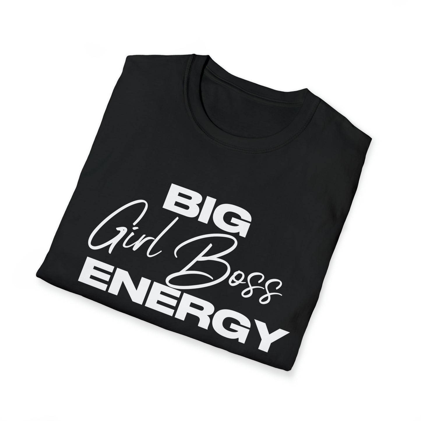 Big Girl Boss Energy Unisex Softstyle T-Shirt (Multiple Colors0