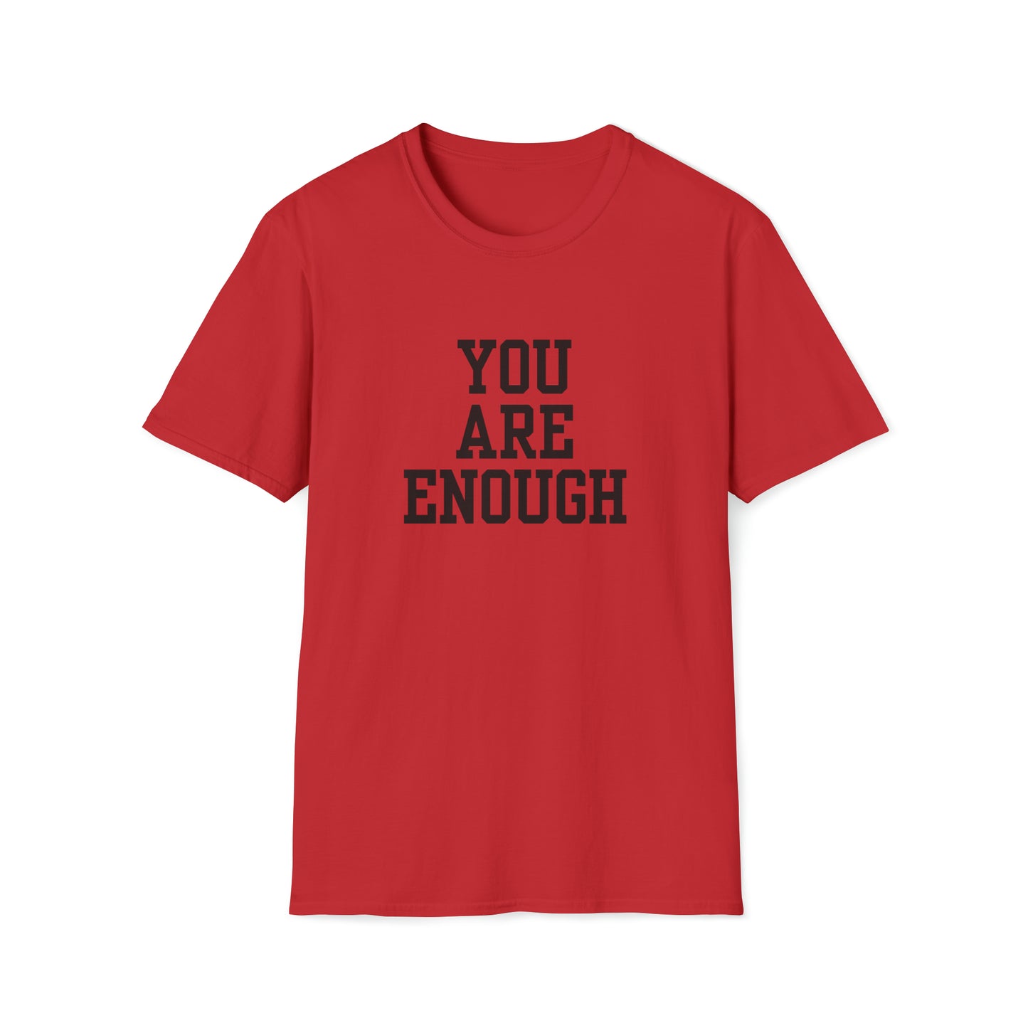 You are Enough Unisex Softstyle T-Shirt (Multiple Colors)