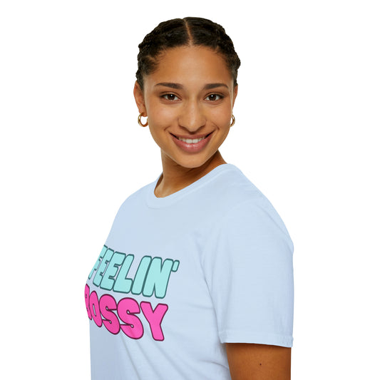 Feeling' Bossy Unisex Softstyle T-Shirt (Multiple Colors)